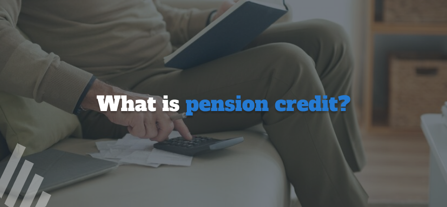 What is Pension Credit?